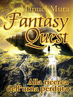 cover image of Fantasy Quest--Alla ricerca dell'urna perduta